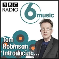 Tom Robinson, BBC Radio 6Music
